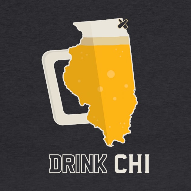 Drink CHI - Chicago Beer Shirt by BentonParkPrints